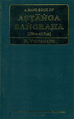 A Hand Book of Astanga Sangraha (Sutra-Sthana) - (Vidyanath R.)